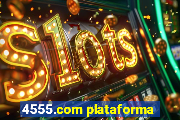 4555.com plataforma